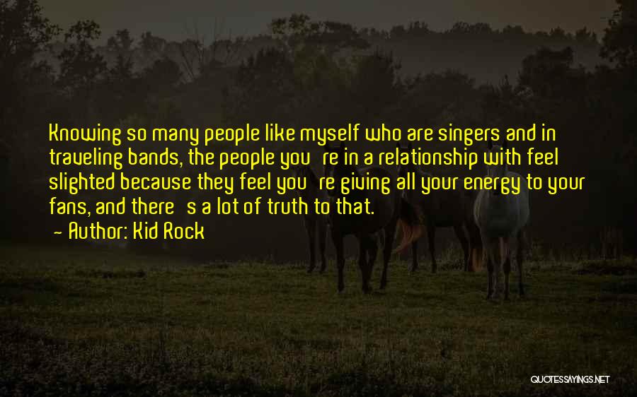 Kid Rock Quotes 247552