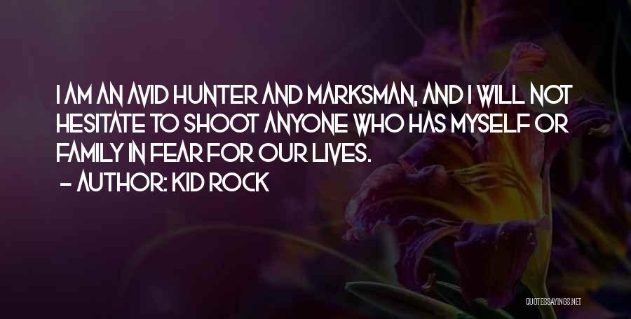 Kid Rock Quotes 481083