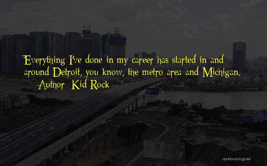 Kid Rock Quotes 581194