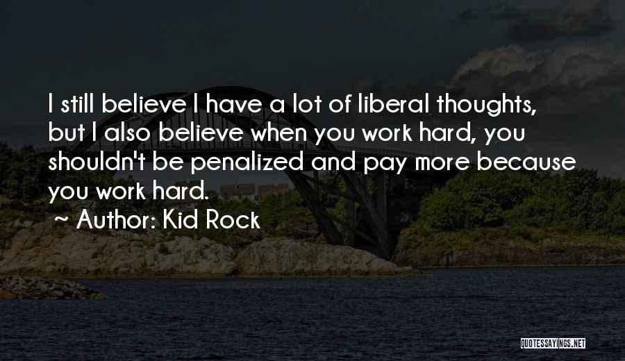 Kid Rock Quotes 595983