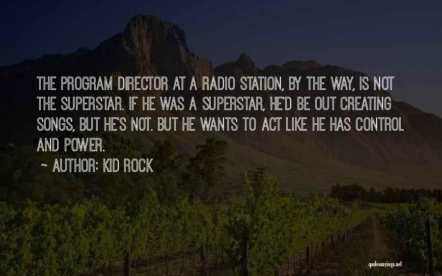 Kid Rock Quotes 82783