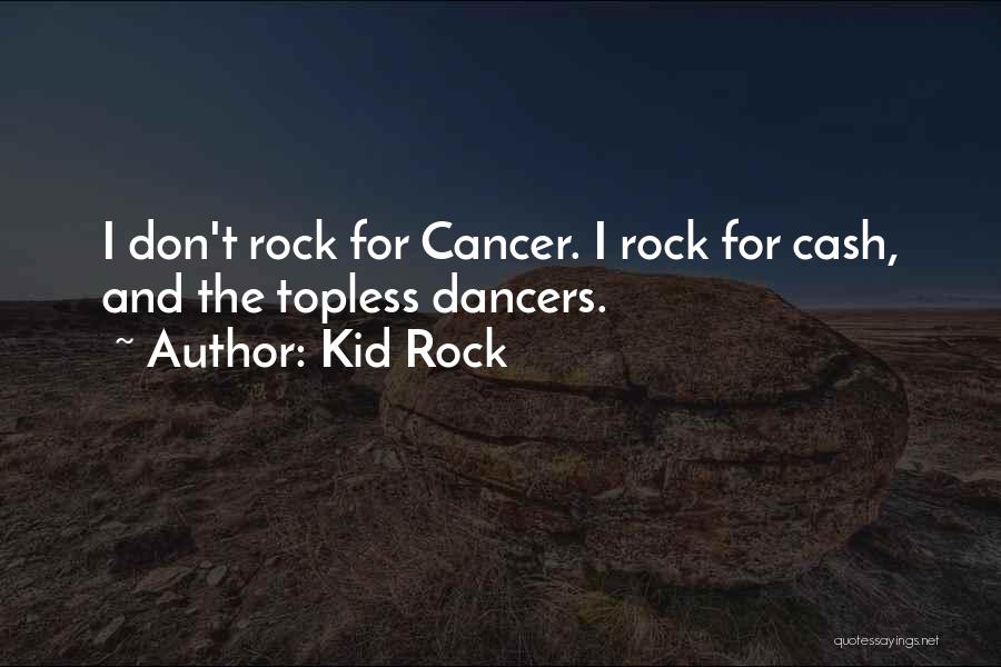 Kid Rock Quotes 985227