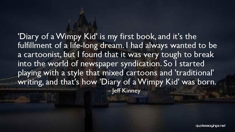 Kid S Book Quotes By Jeff Kinney Kid S Book Quotes By Jeff Kinney