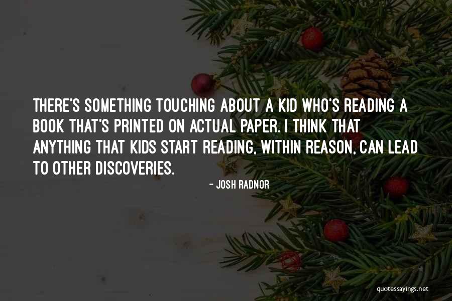 Kid S Book Quotes By Josh Radnor Kid S Book Quotes By Josh Radnor
