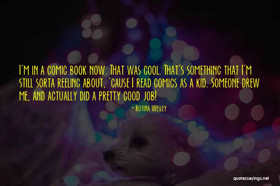 Kid S Book Quotes By Rutina Wesley Kid S Book Quotes By Rutina Wesley