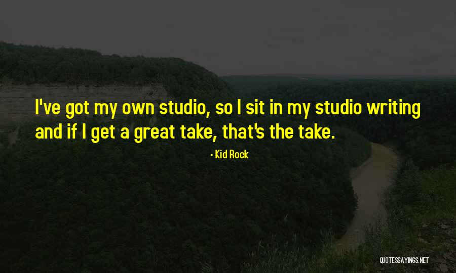 Kid Sit Quotes By Kid Rock Kid Sit Quotes By Kid Rock
