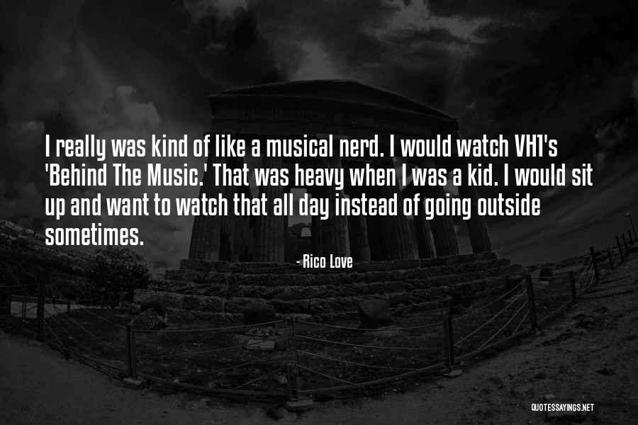 Kid Sit Quotes By Rico Love Kid Sit Quotes By Rico Love