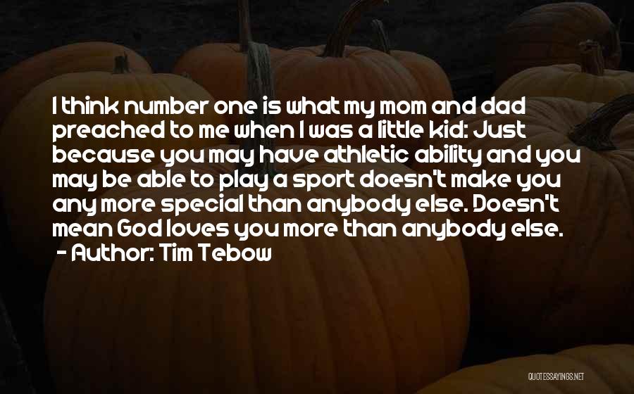 Kid Sport Quotes By Tim Tebow