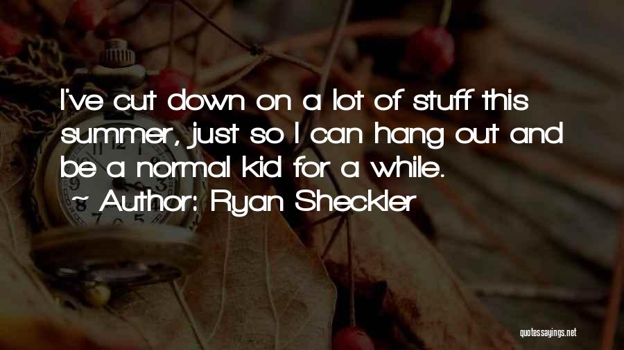 Kid Stuff Quotes By Ryan Sheckler