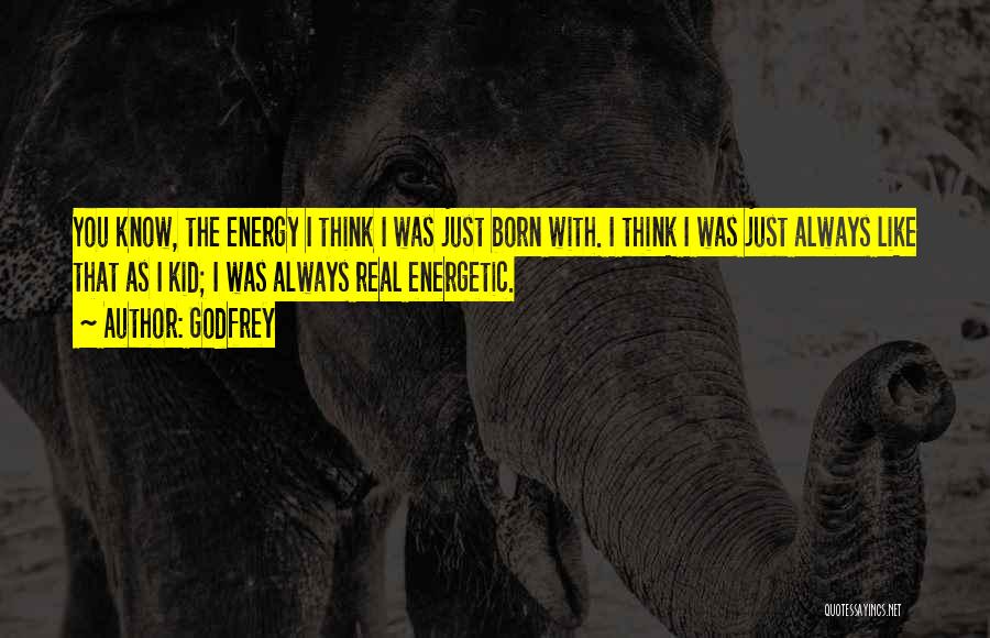 Kid Thinking Quotes By Godfrey