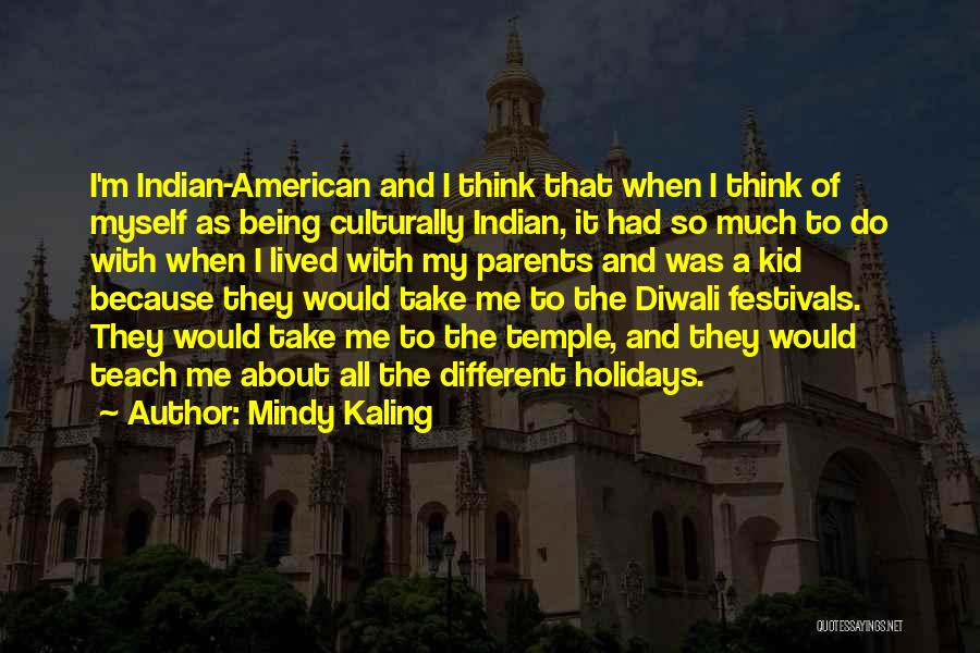 Kid Thinking Quotes By Mindy Kaling