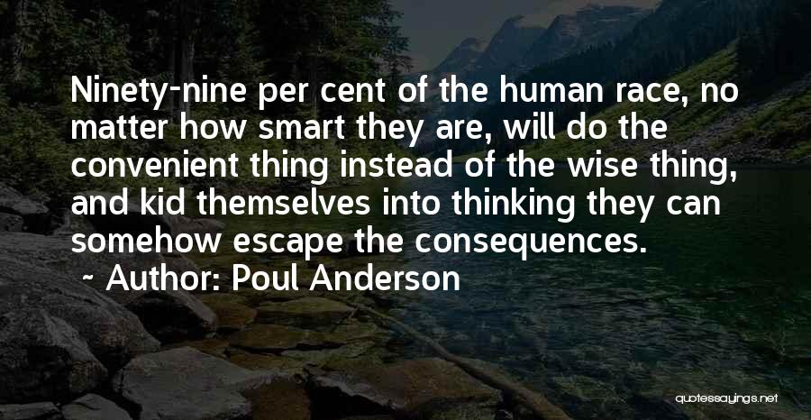 Kid Thinking Quotes By Poul Anderson