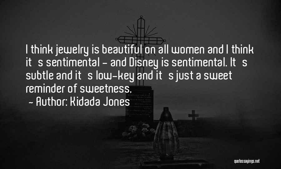 Kidada Jones Quotes 1448778