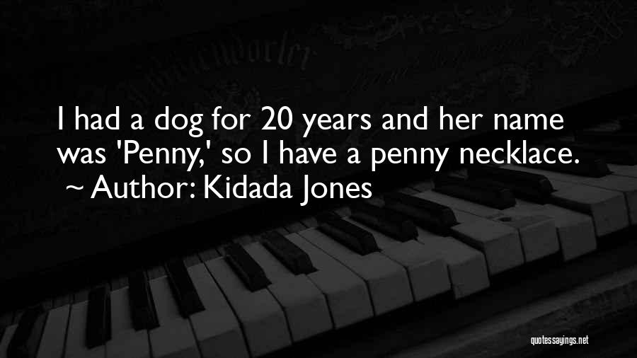 Kidada Jones Quotes 95602