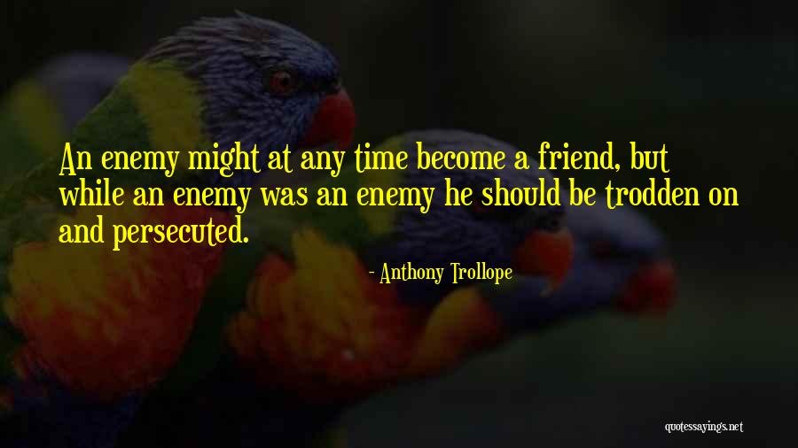 Kidar Sharma Quotes By Anthony Trollope Kidar Sharma Quotes By Anthony Trollope