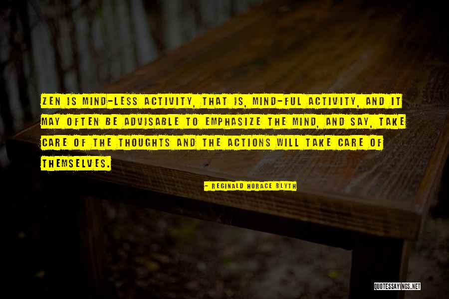 Kidar Sharma Quotes By Reginald Horace Blyth Kidar Sharma Quotes By Reginald Horace Blyth
