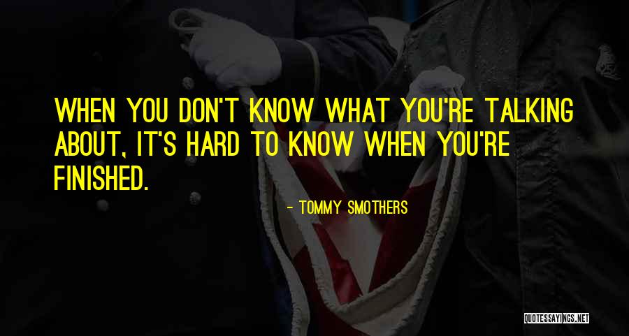 Kidarod Quotes By Tommy Smothers Kidarod Quotes By Tommy Smothers