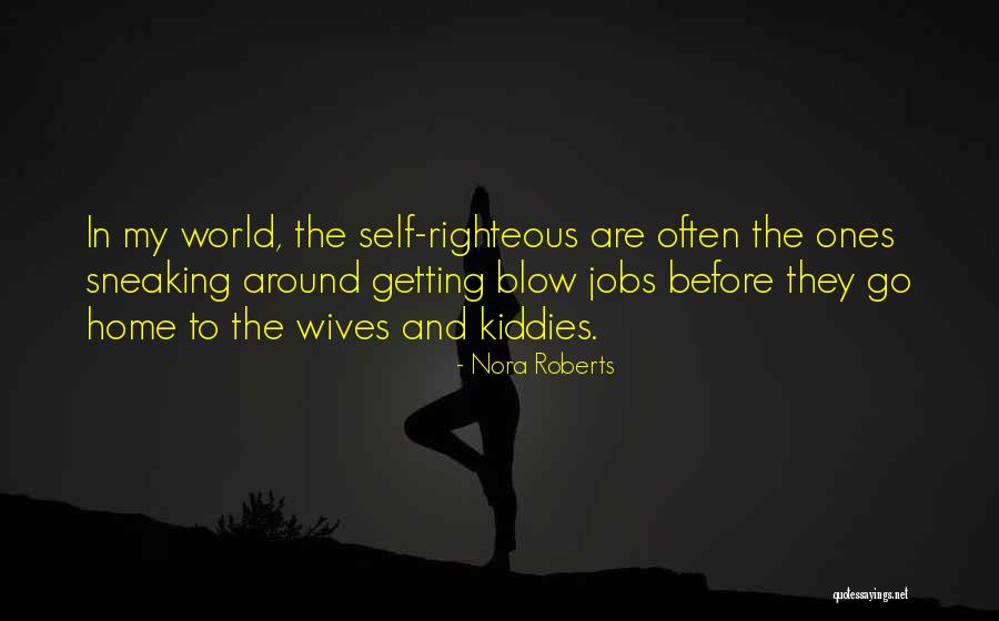 Kiddies World Quotes By Nora Roberts Kiddies World Quotes By Nora Roberts