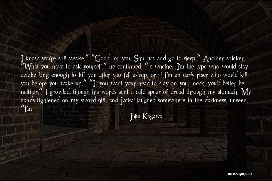 Kidding Yourself Quotes By Julie Kagawa Kidding Yourself Quotes By Julie Kagawa