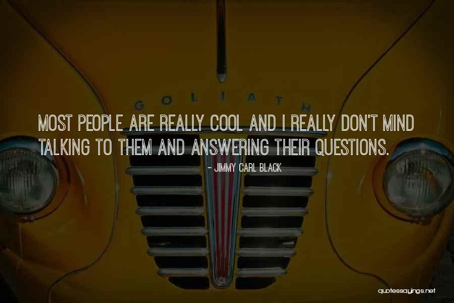 Kiddows Quotes By Jimmy Carl Black Kiddows Quotes By Jimmy Carl Black