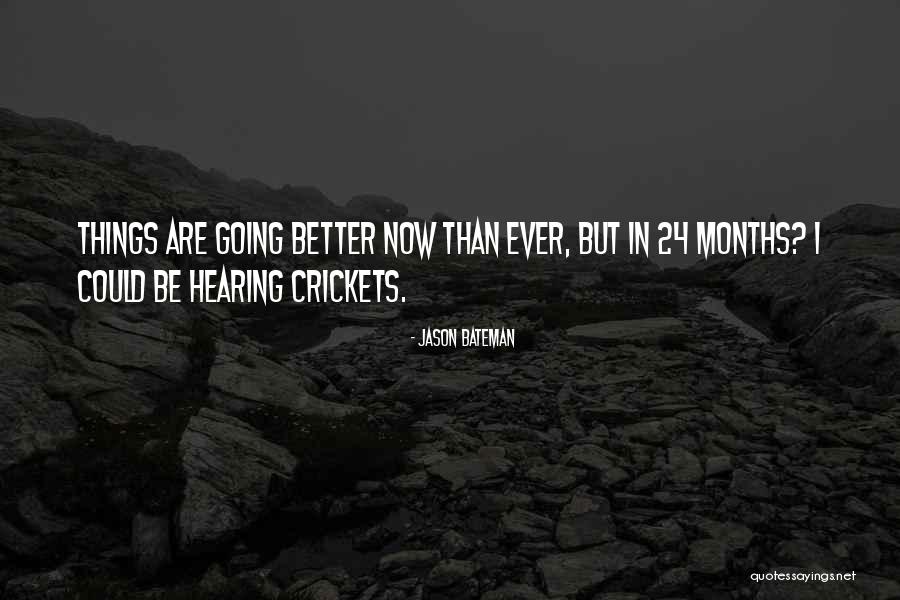 Kiddush Cup Quotes By Jason Bateman Kiddush Cup Quotes By Jason Bateman