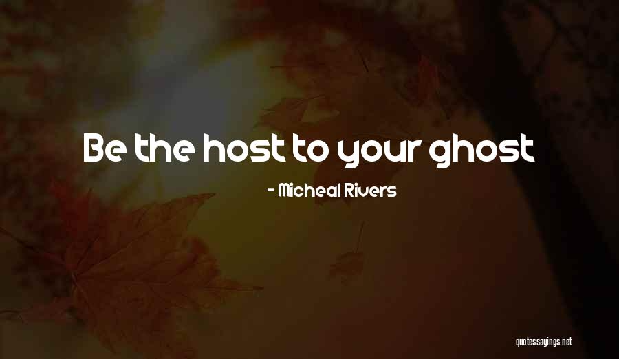 Kidinn Quotes By Micheal Rivers Kidinn Quotes By Micheal Rivers