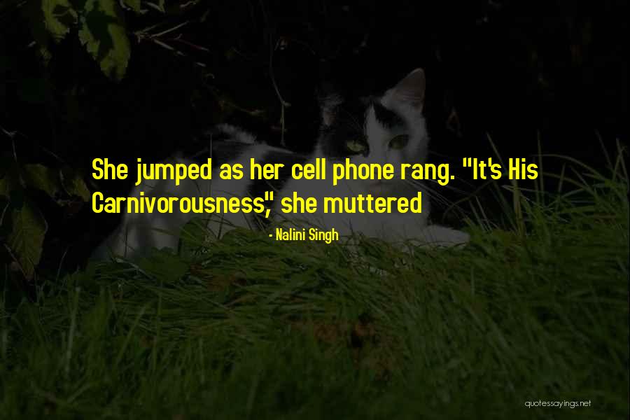Kidnappings That Have Not Been Solved Quotes By Nalini Singh Kidnappings That Have Not Been Solved Quotes By Nalini Singh