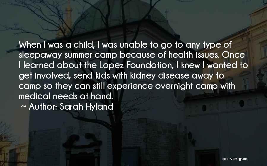 Kidney Health Quotes By Sarah Hyland