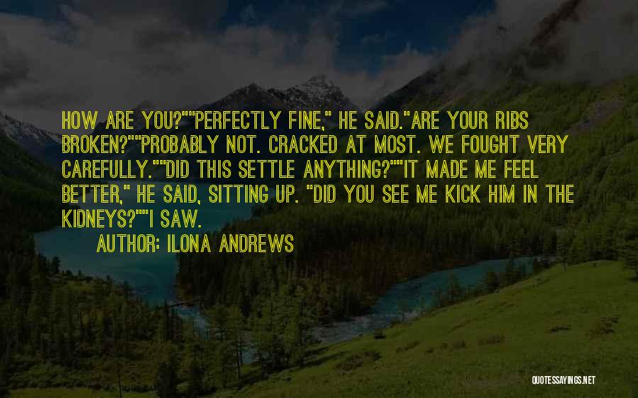 Kidneys Quotes By Ilona Andrews