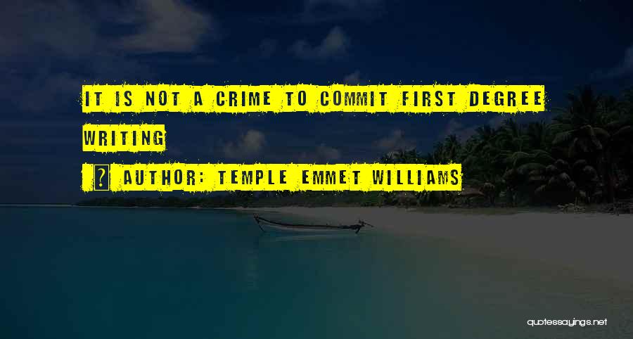 Kidneys Quotes By Temple Emmet Williams