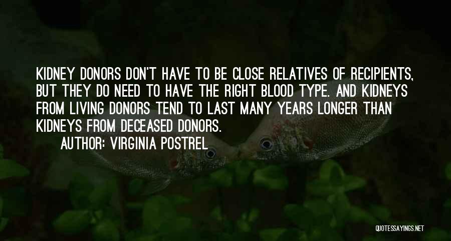 Kidneys Quotes By Virginia Postrel