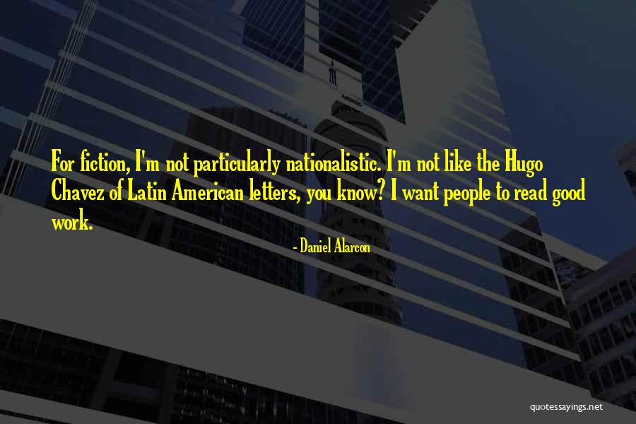Kidobani Qartulad Quotes By Daniel Alarcon Kidobani Qartulad Quotes By Daniel Alarcon