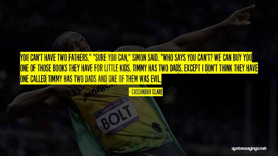 Kids And Books Quotes By Cassandra Clare Kids And Books Quotes By Cassandra Clare