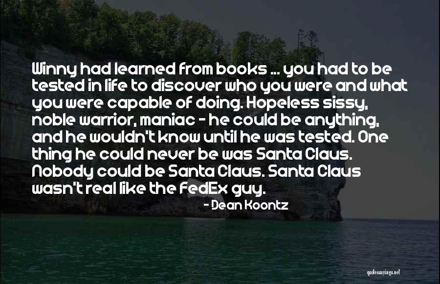 Kids And Books Quotes By Dean Koontz Kids And Books Quotes By Dean Koontz