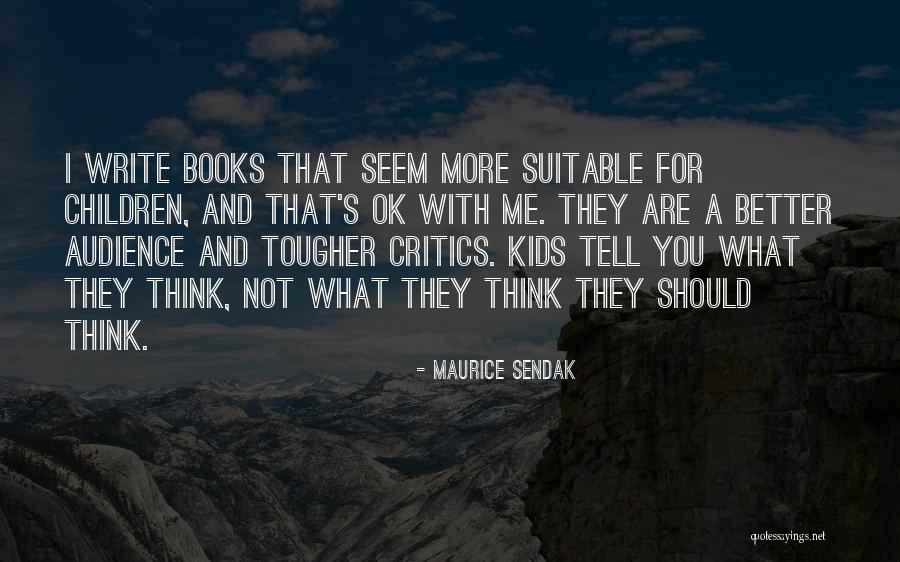 Kids And Books Quotes By Maurice Sendak Kids And Books Quotes By Maurice Sendak