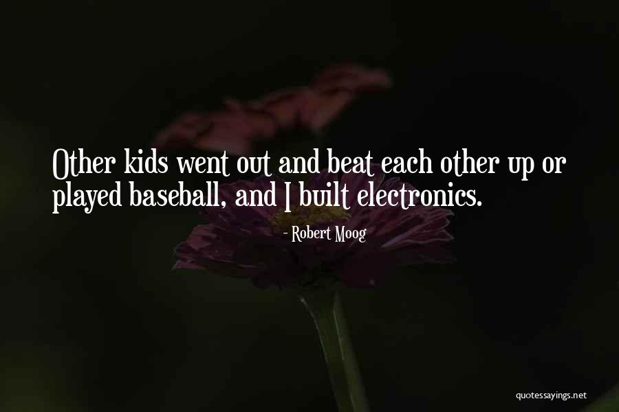 Kids And Electronics Quotes By Robert Moog Kids And Electronics Quotes By Robert Moog