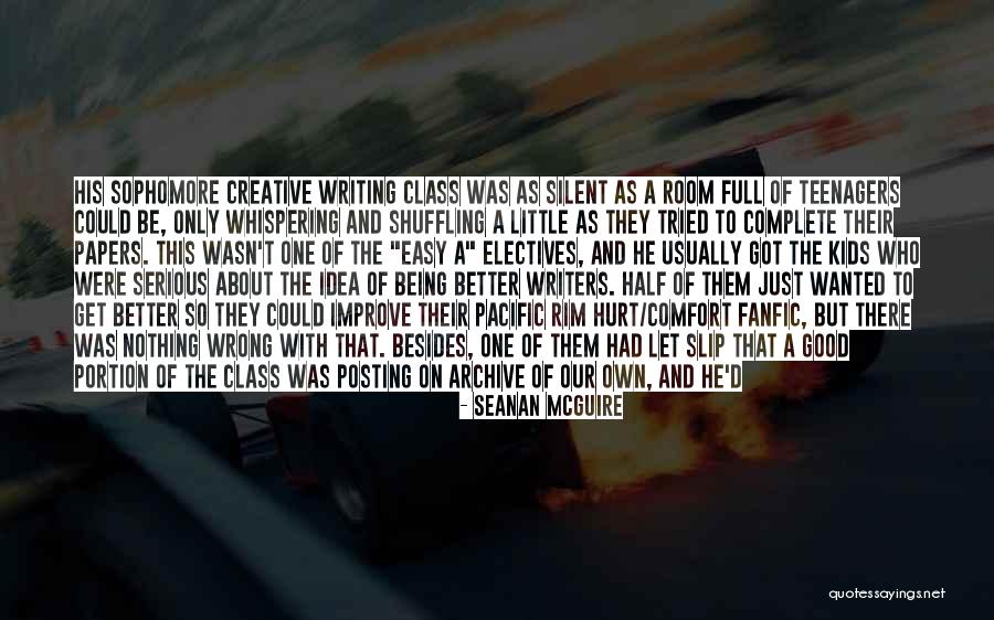 Kids And Learning Quotes By Seanan McGuire Kids And Learning Quotes By Seanan McGuire