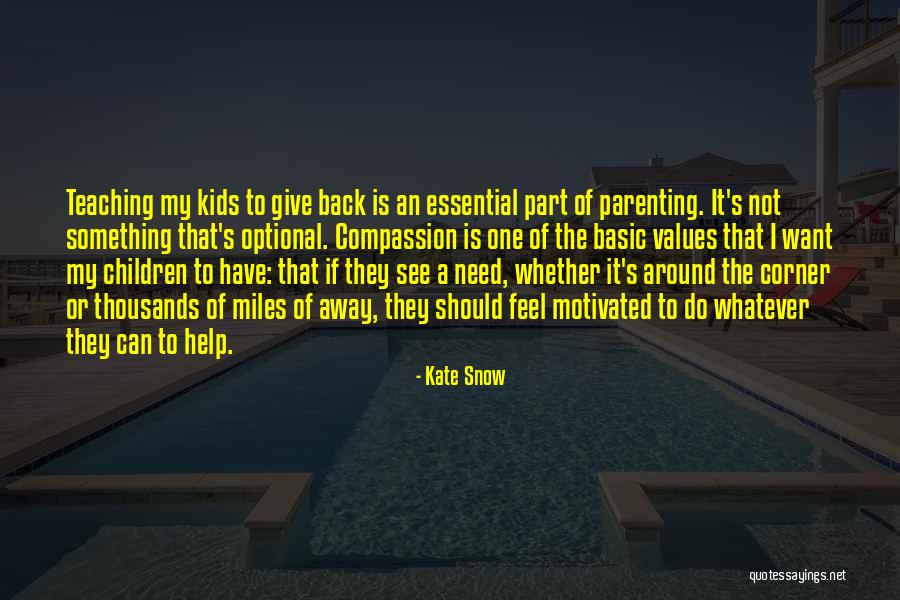 Kids And Snow Quotes By Kate Snow Kids And Snow Quotes By Kate Snow