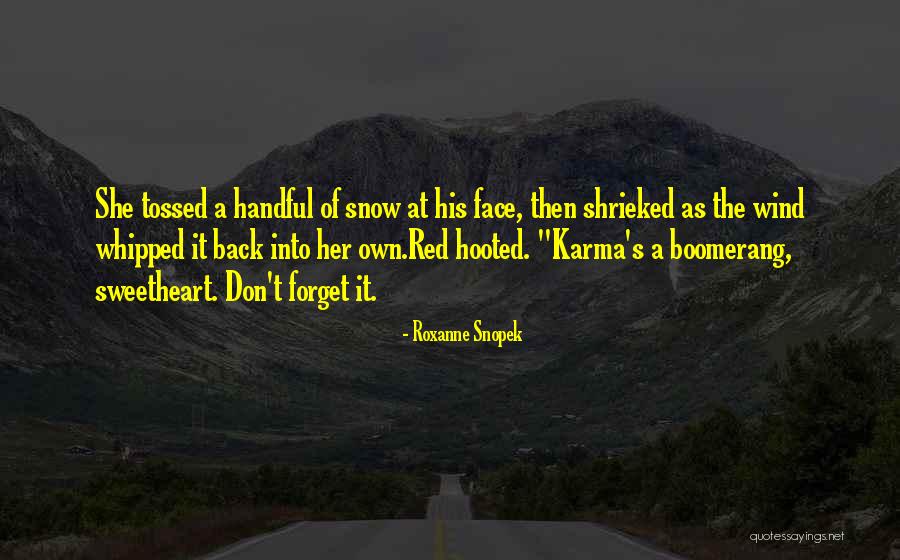 Kids And Snow Quotes By Roxanne Snopek Kids And Snow Quotes By Roxanne Snopek