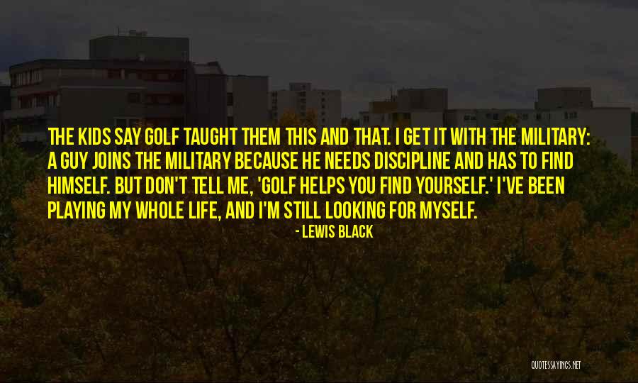 Kids And Tell Quotes By Lewis Black Kids And Tell Quotes By Lewis Black