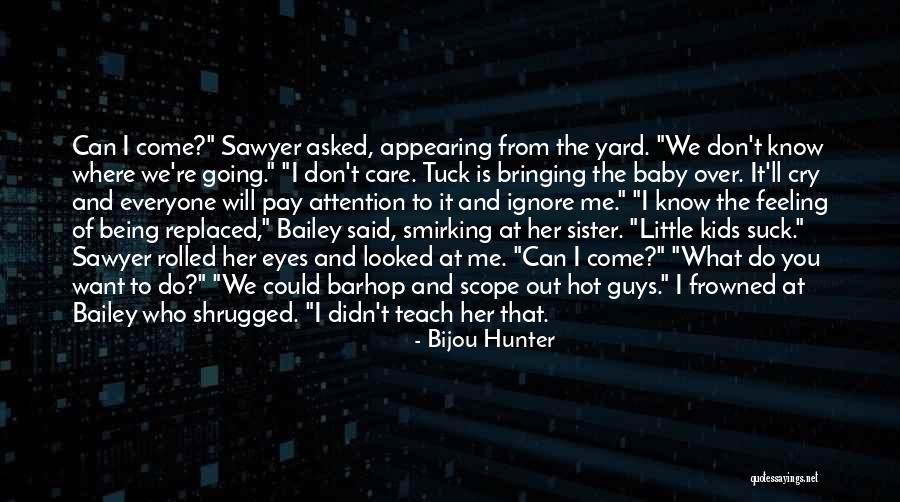 Kids Being Little Quotes By Bijou Hunter Kids Being Little Quotes By Bijou Hunter