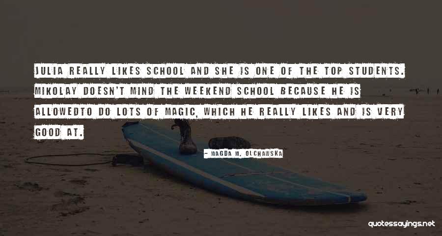 Kids Books Quotes By Magda M. Olchawska Kids Books Quotes By Magda M. Olchawska