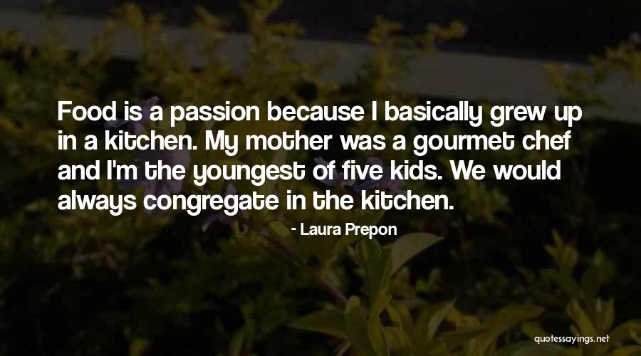 Kids Chef Quotes By Laura Prepon Kids Chef Quotes By Laura Prepon