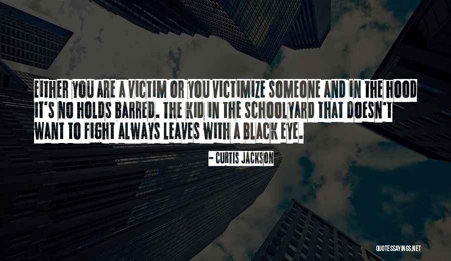 Kids Fighting Quotes By Curtis Jackson Kids Fighting Quotes By Curtis Jackson