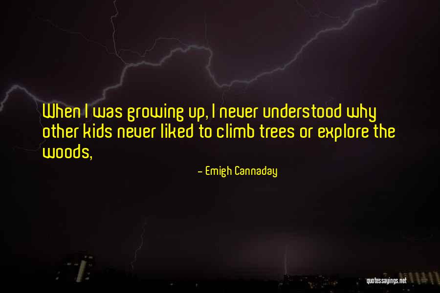 Kids Growing Quotes By Emigh Cannaday Kids Growing Quotes By Emigh Cannaday