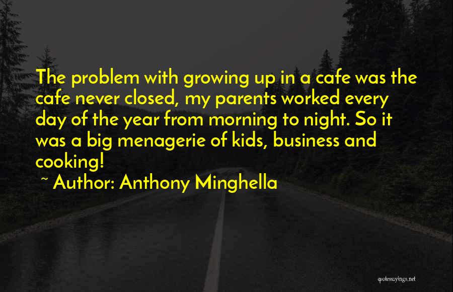 Top 100 Quotes & Sayings About Kids Growing Up