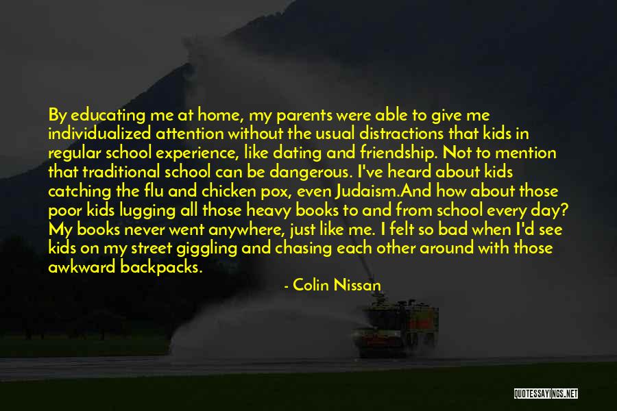 Kids Homeschooling Quotes By Colin Nissan Kids Homeschooling Quotes By Colin Nissan
