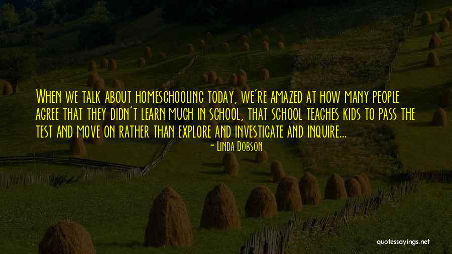 Kids Homeschooling Quotes By Linda Dobson Kids Homeschooling Quotes By Linda Dobson