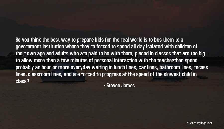 Kids Homeschooling Quotes By Steven James Kids Homeschooling Quotes By Steven James