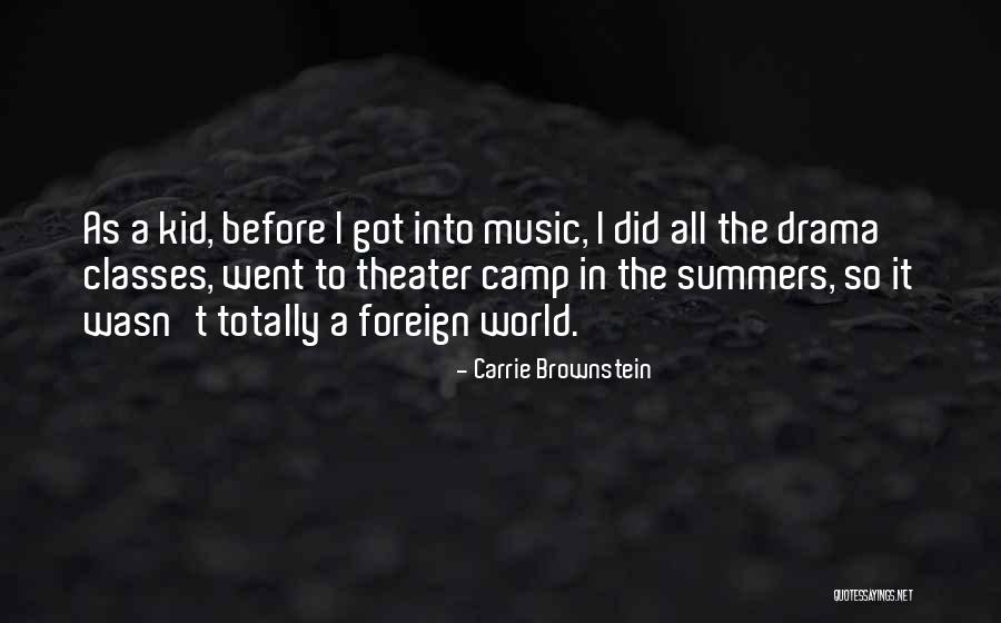 Kids In Summer Quotes By Carrie Brownstein Kids In Summer Quotes By Carrie Brownstein